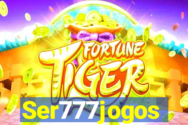 Ser777jogos