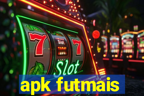 apk futmais