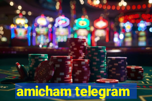 amicham telegram