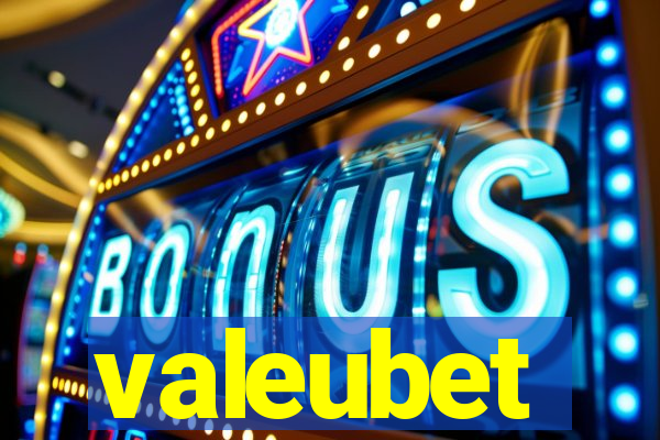 valeubet