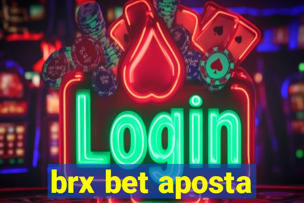 brx bet aposta