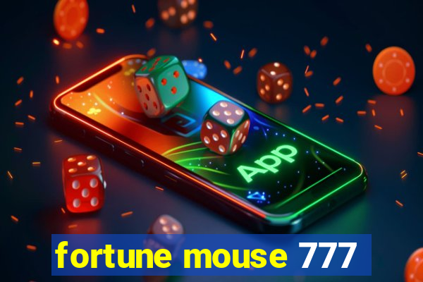 fortune mouse 777