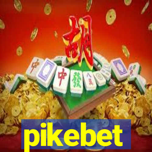 pikebet