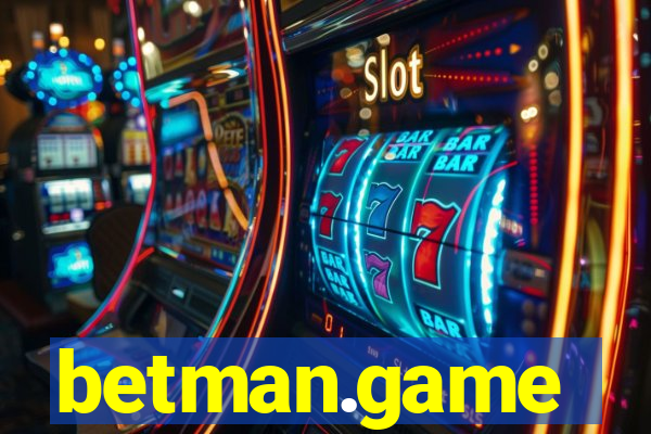 betman.game
