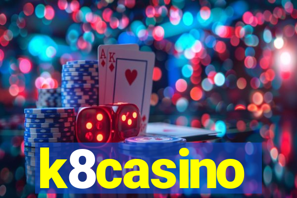 k8casino