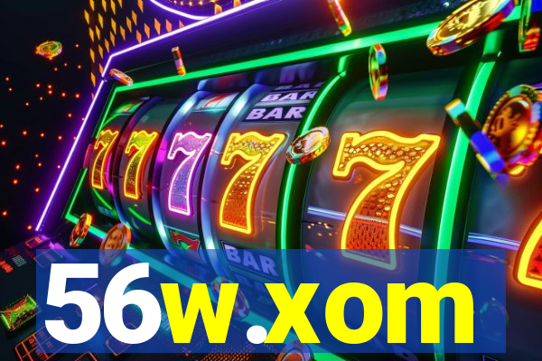 56w.xom