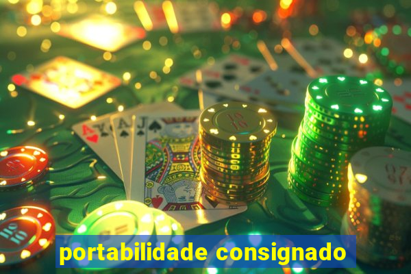 portabilidade consignado