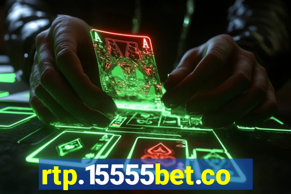 rtp.15555bet.com