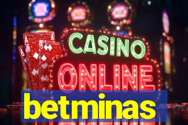 betminas
