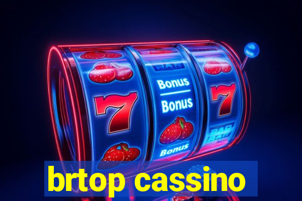 brtop cassino