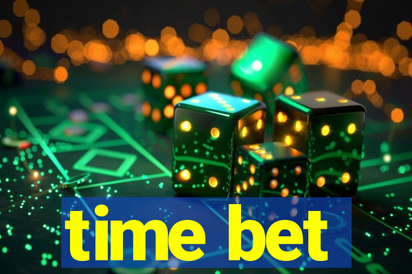 time bet