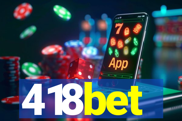418bet