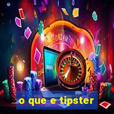 o que e tipster