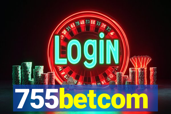 755betcom