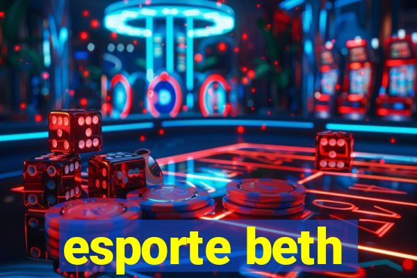 esporte beth