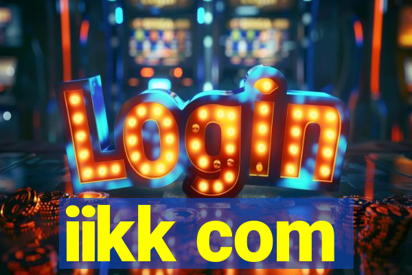 iikk com