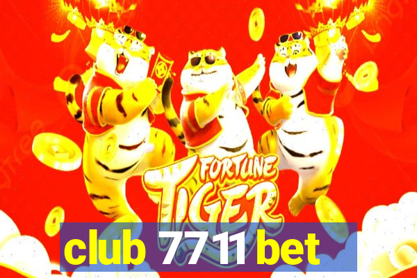 club 7711 bet