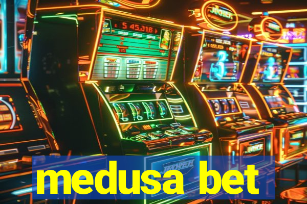medusa bet