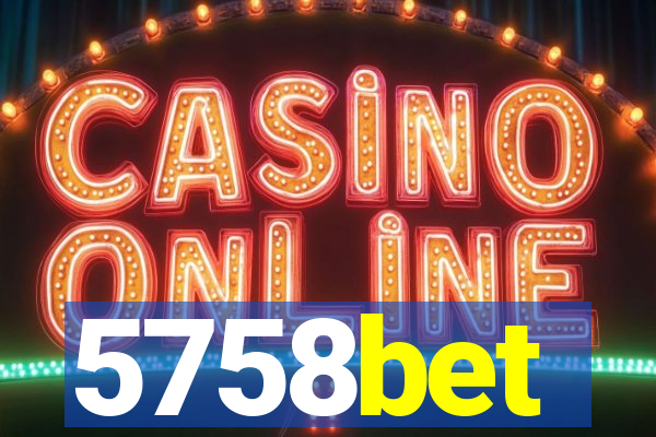 5758bet
