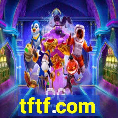tftf.com