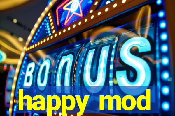 happy mod