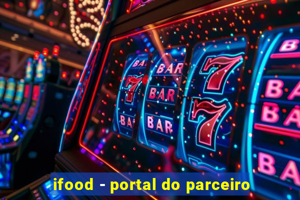 ifood - portal do parceiro
