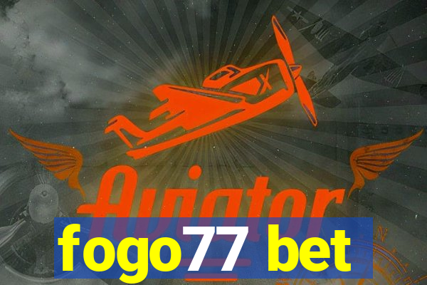 fogo77 bet