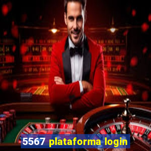 5567 plataforma login