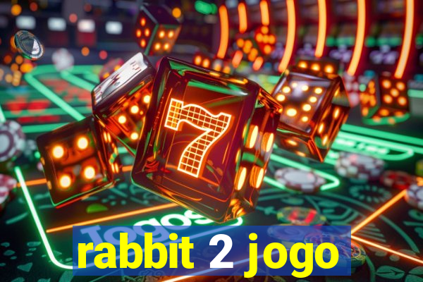 rabbit 2 jogo