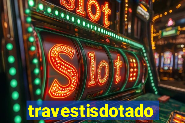 travestisdotados