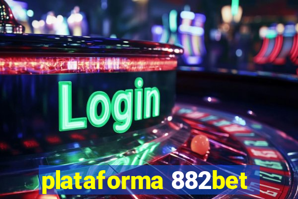 plataforma 882bet