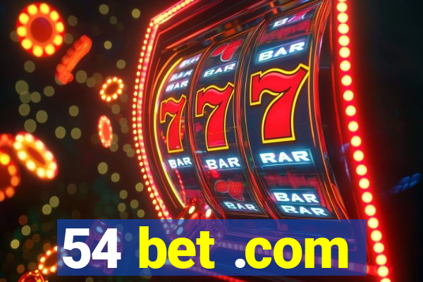 54 bet .com