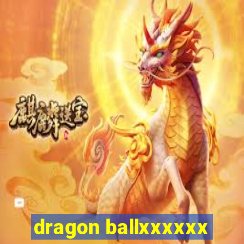 dragon ballxxxxxx