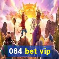 084 bet vip