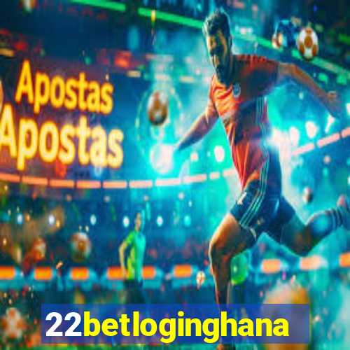 22betloginghana