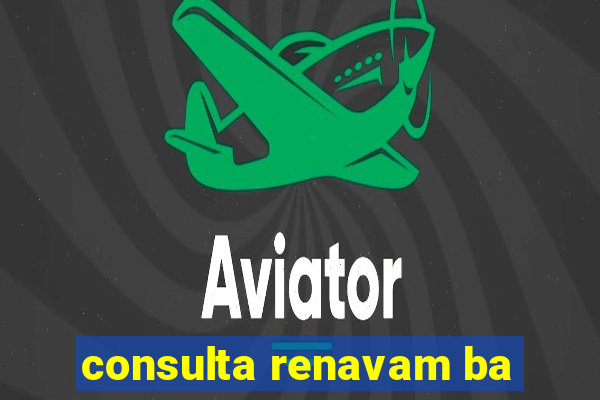 consulta renavam ba