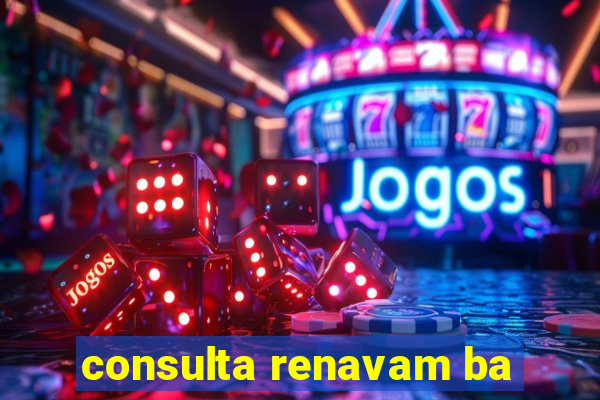consulta renavam ba