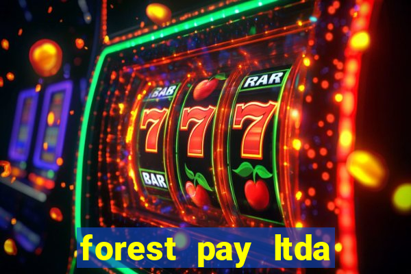 forest pay ltda plataforma de jogos