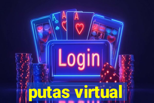 putas virtual