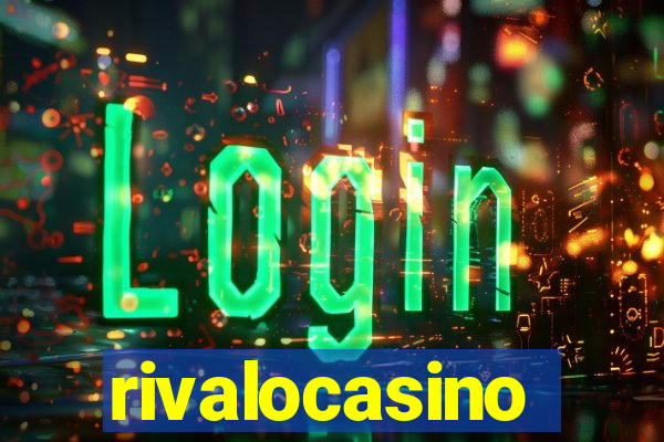 rivalocasino