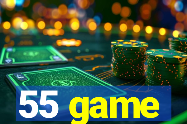 55 game