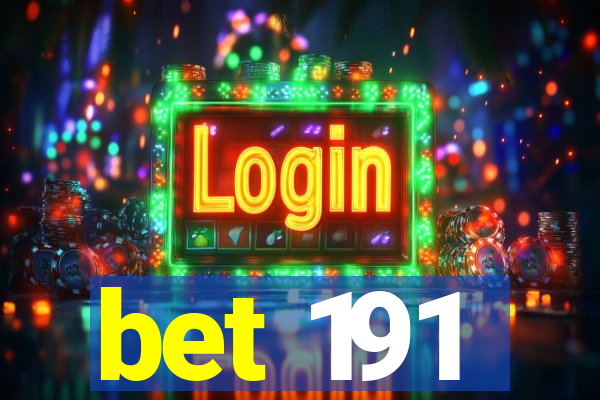 bet 191