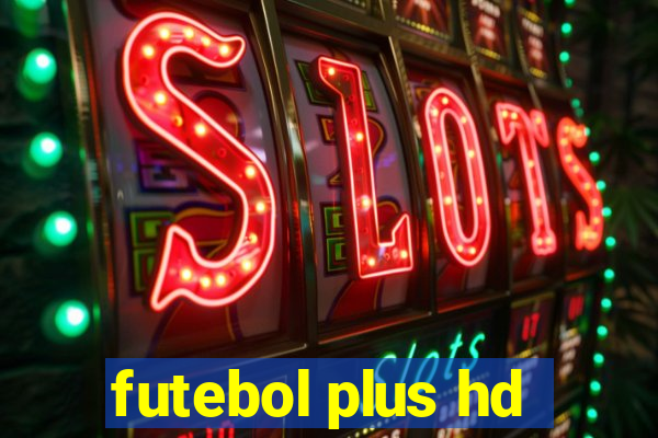 futebol plus hd