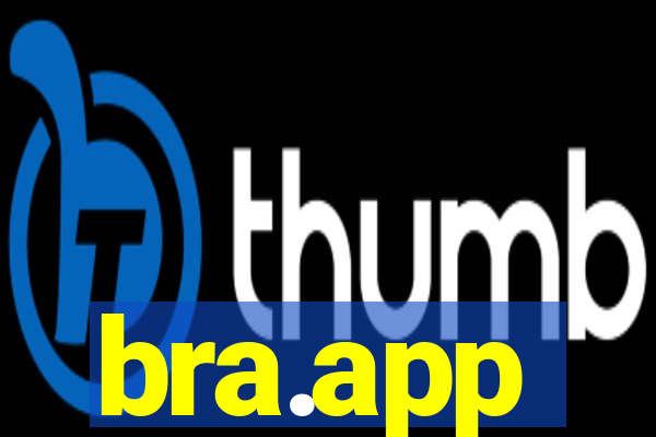 bra.app