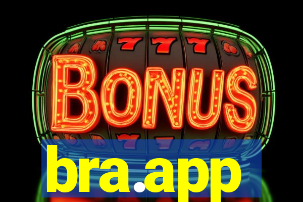 bra.app