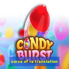 curse of ra translation