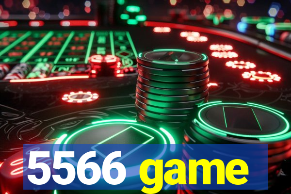 5566 game
