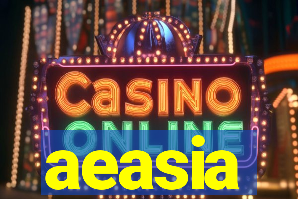 aeasia