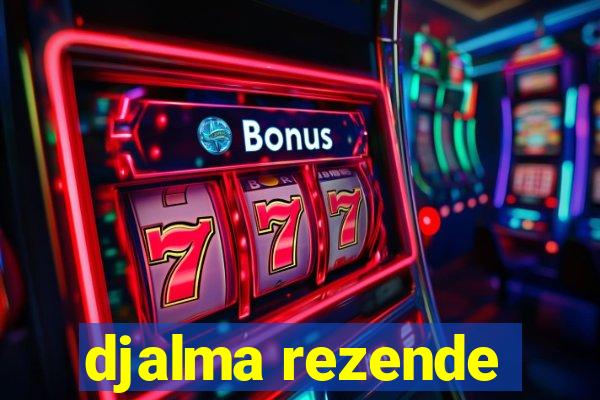 djalma rezende
