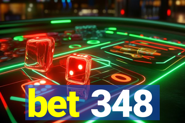 bet 348